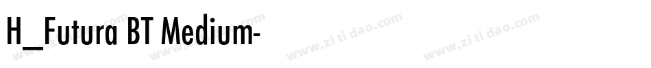 H_Futura BT Medium字体转换